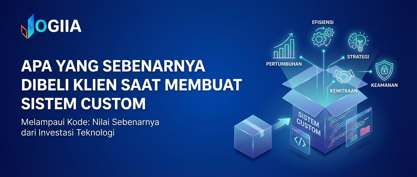 Apa yang Sebenarnya Dibeli Klien Saat Membuat Sistem Custom